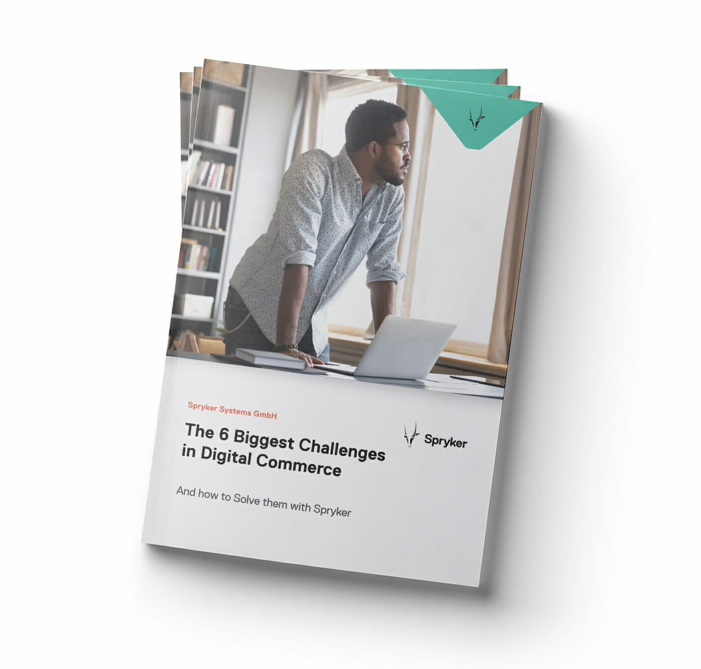 A brochure titled "The 6 Biggest Challenges in Digital Commerce" by Spryker, featuring a man leaning on a desk while contemplating the future of digital commerce as he gazes out a window.