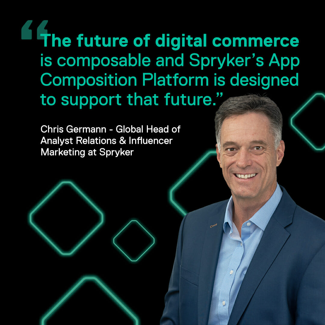 Chris German says "The future of digital commerce is composable and Spryker's App Composition Platform is designed to support that future."