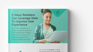 5 Ways Retailers Can Leverage Data To Improve User Experience